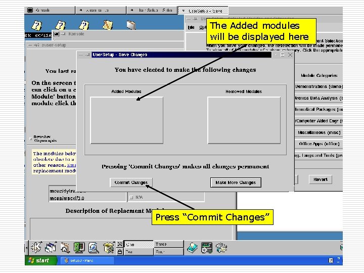 The Added modules will be displayed here Press “Commit Changes” Fall 08, Oct 31