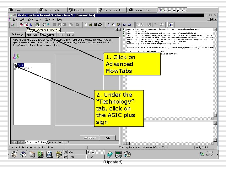 1. Click on Advanced Flow. Tabs 2. Under the “Technology” tab, click on the