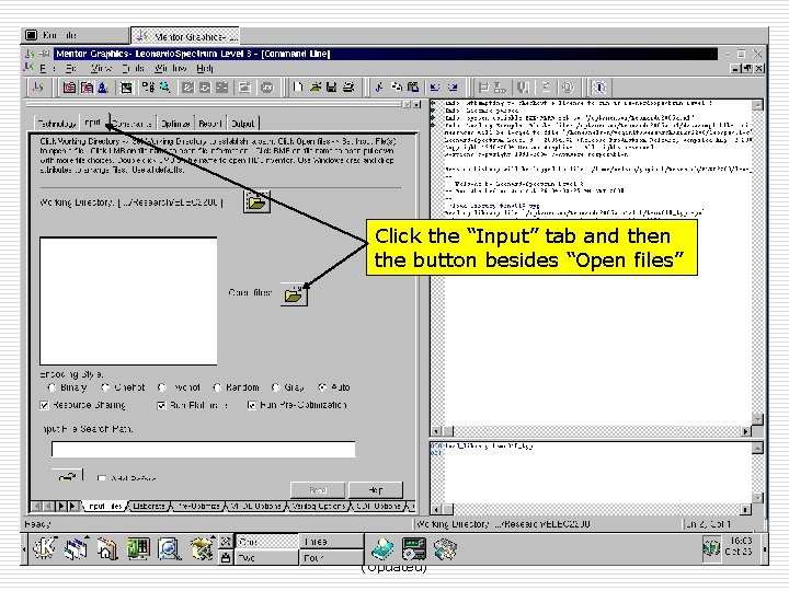 Click the “Input” tab and then the button besides “Open files” Fall 08, Oct