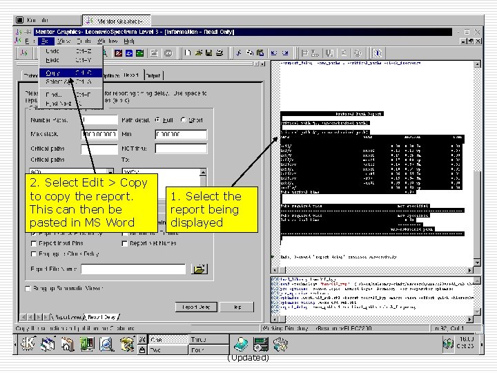 2. Select Edit > Copy to copy the report. This can then be pasted