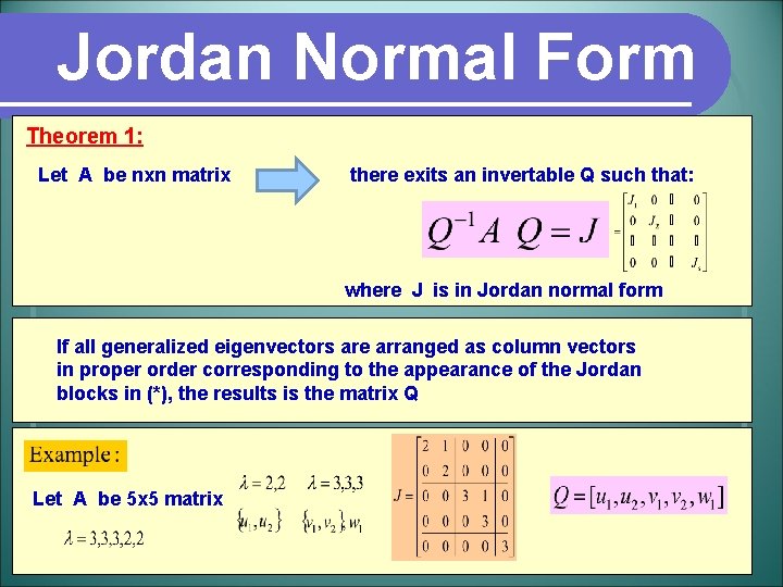 Jordan Block Under what conditions matrix
