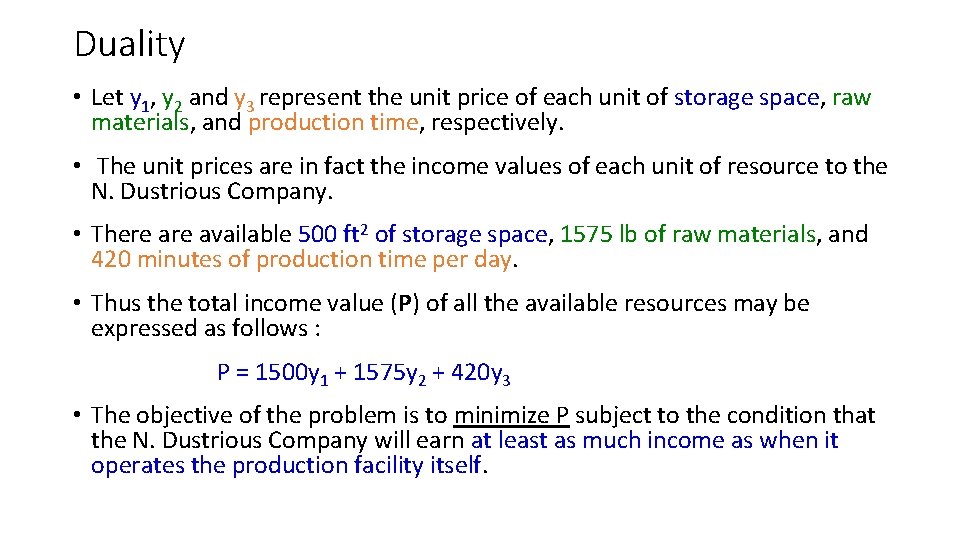 Duality • Let y 1, y 2 and y 3 represent the unit price