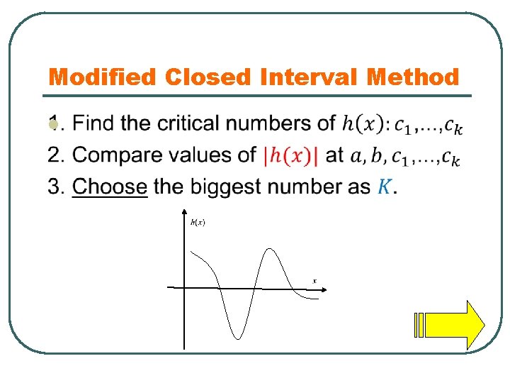 Modified Closed Interval Method l 