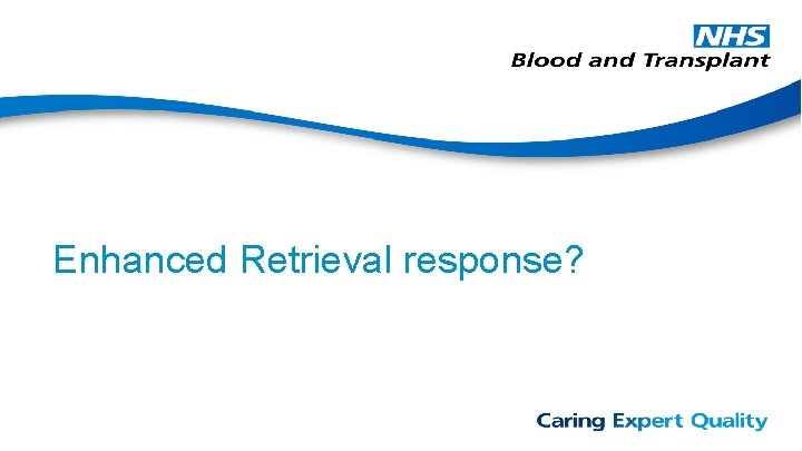Enhanced Retrieval response? 
