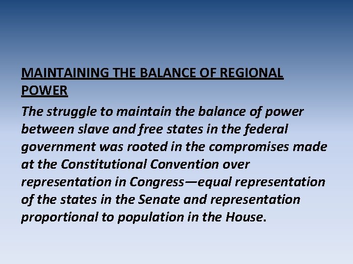 MAINTAINING THE BALANCE OF REGIONAL POWER The struggle to maintain the balance of power