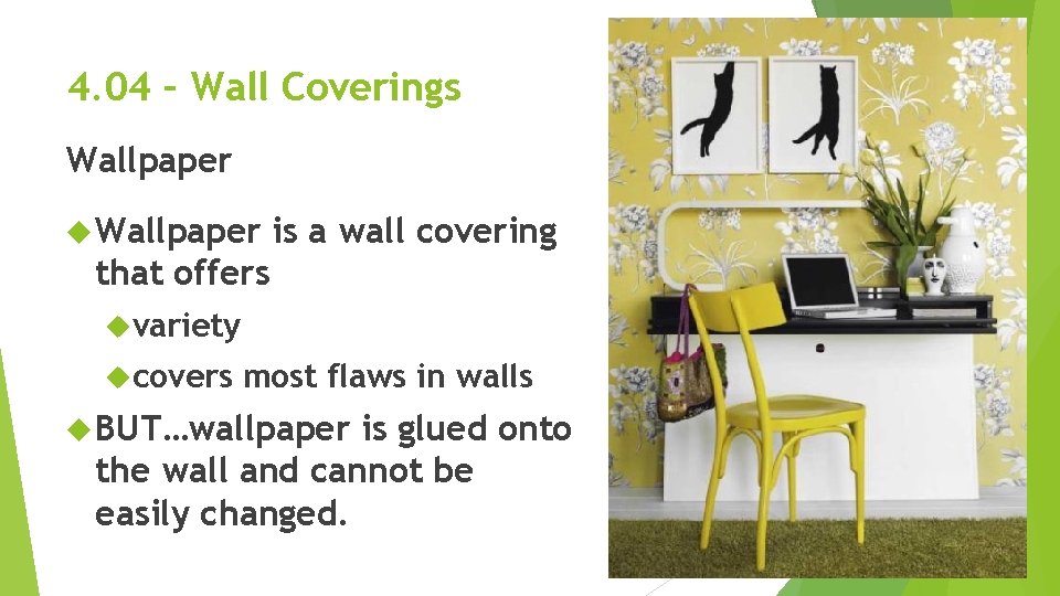 4. 04 – Wall Coverings Wallpaper is a wall covering that offers variety covers 4. 04 – Wall Coverings Wallpaper is a wall covering that offers variety covers
