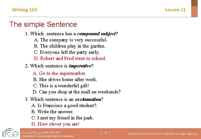 Writing 103 Lesson 11 The simple Sentence 1. Which sentence has a compound subject?