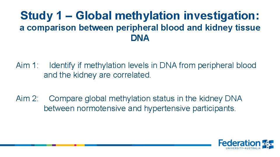 Study 1 – Global methylation investigation: a comparison between peripheral blood and kidney tissue