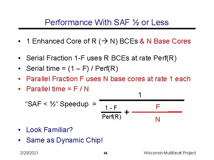 Performance With SAF ½ or Less • 1 Enhanced Core of R ( N)