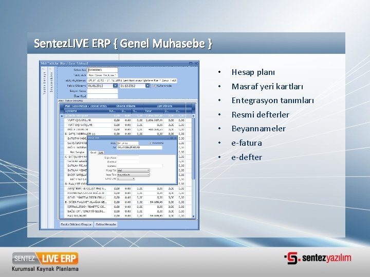 Sentez. LIVE ERP { Genel Muhasebe } • • Hesap planı Masraf yeri kartları Sentez. LIVE ERP { Genel Muhasebe } • • Hesap planı Masraf yeri kartları