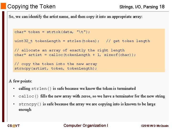 Copying the Token Strings, I/O, Parsing 18 So, we can identify the artist name,