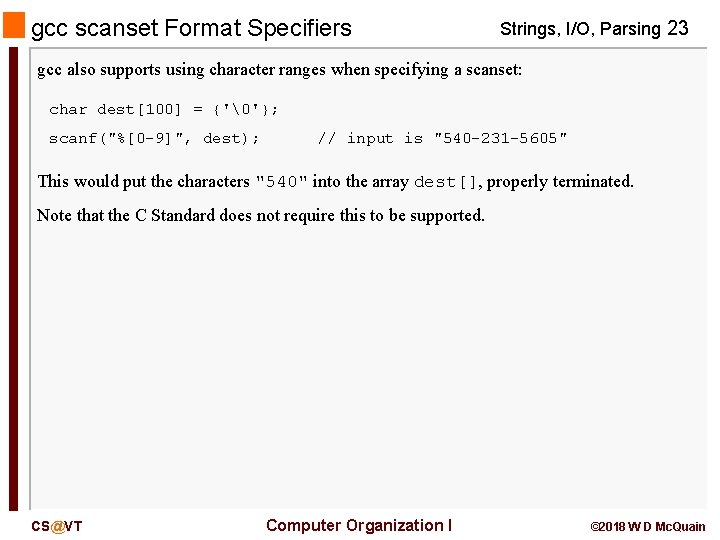 gcc scanset Format Specifiers Strings, I/O, Parsing 23 gcc also supports using character ranges