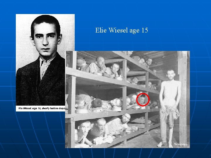 Elie Wiesel age 15 