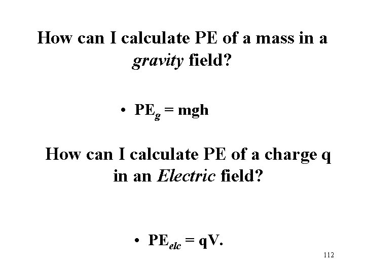 How can I calculate PE of a mass in a gravity field? • PEg