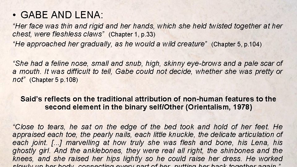  • GABE AND LENA: “Her face was thin and rigid and her hands,