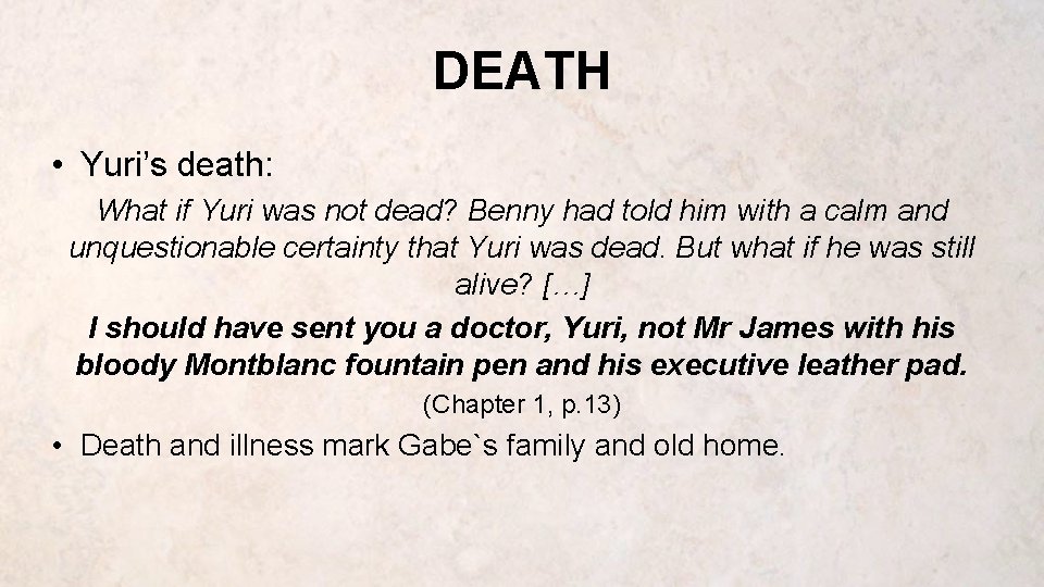 DEATH • Yuri’s death: What if Yuri was not dead? Benny had told him