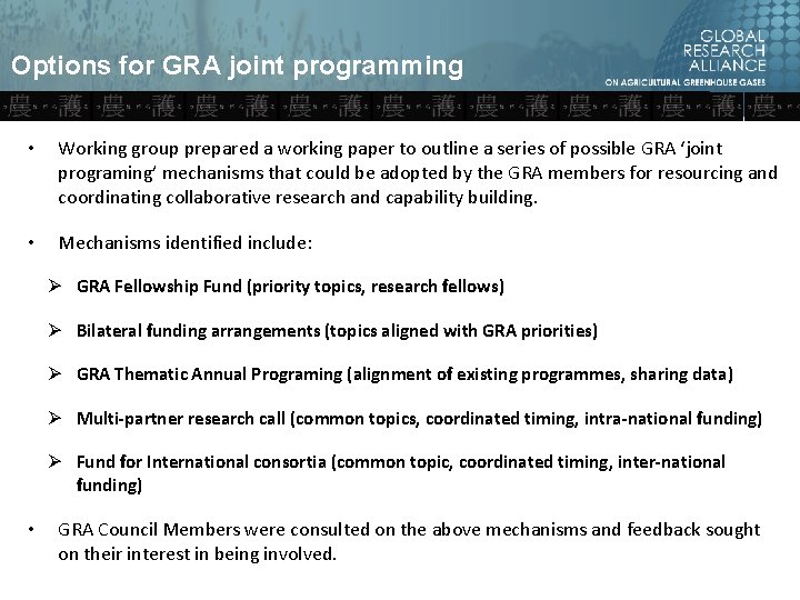 Options for GRA joint programming • Working group prepared a working paper to outline