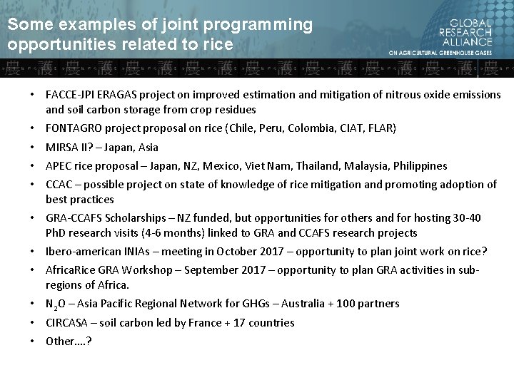 Some examples of joint programming opportunities related to rice • FACCE‐JPI ERAGAS project on