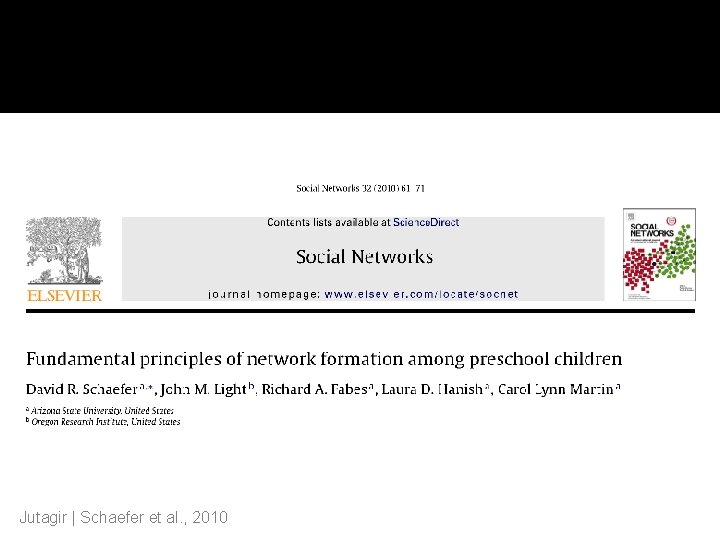 Jutagir | Schaefer et al. , 2010 