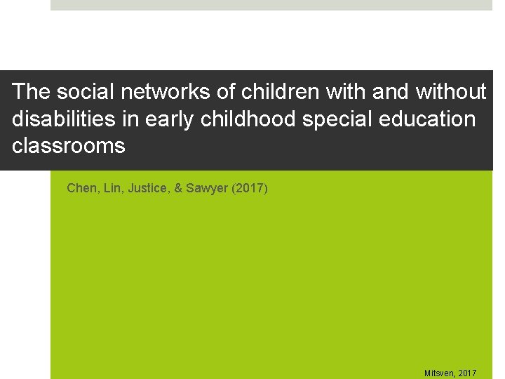 The social networks of children with and without disabilities in early childhood special education