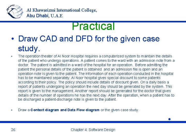 Al Khawarizmi International College, Abu Dhabi, U. A. E Practical • Draw CAD and
