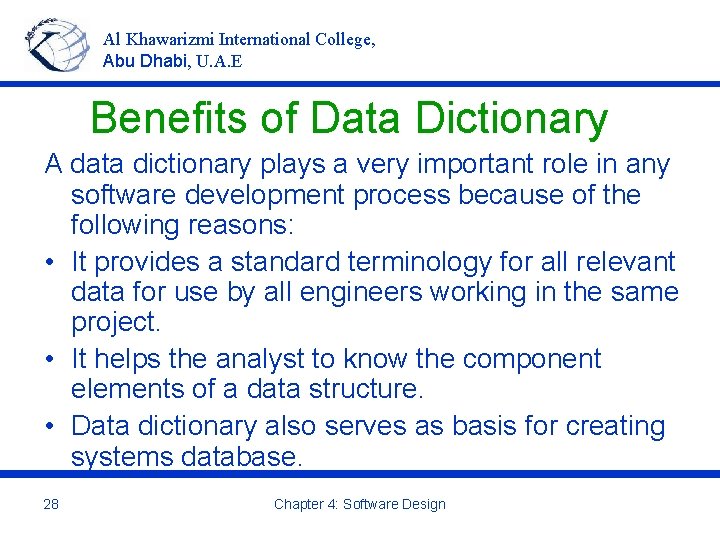 Al Khawarizmi International College, Abu Dhabi, U. A. E Benefits of Data Dictionary A