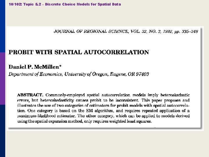 10/102: Topic 5. 2 – Discrete Choice Models for Spatial Data 
