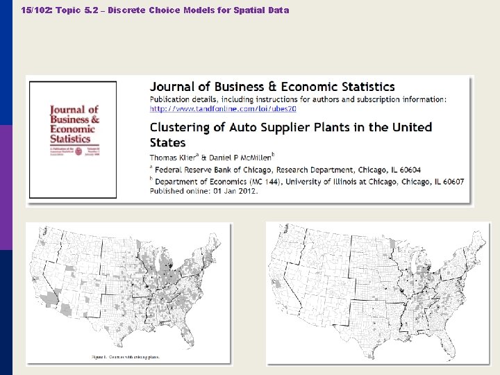 15/102: Topic 5. 2 – Discrete Choice Models for Spatial Data 