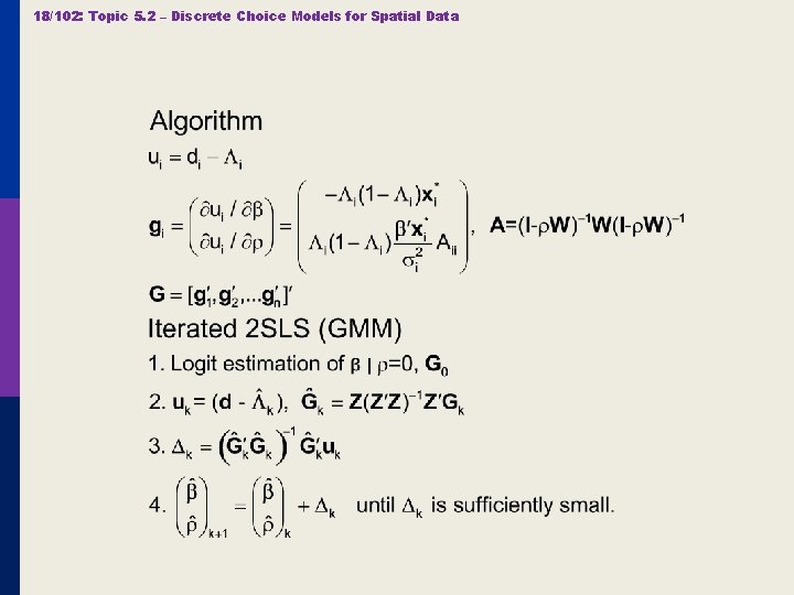 18/102: Topic 5. 2 – Discrete Choice Models for Spatial Data 