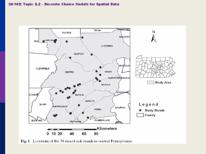 30/102: Topic 5. 2 – Discrete Choice Models for Spatial Data 