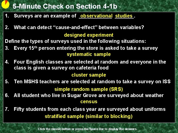 5 -Minute Check on Section 4 -1 b observational _______. studies 1. Surveys are