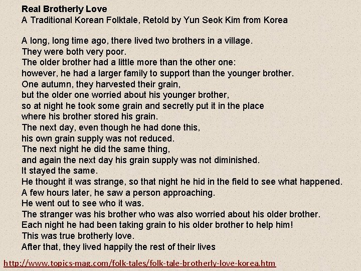 Real Brotherly Love A Traditional Korean Folktale, Retold by Yun Seok Kim from Korea