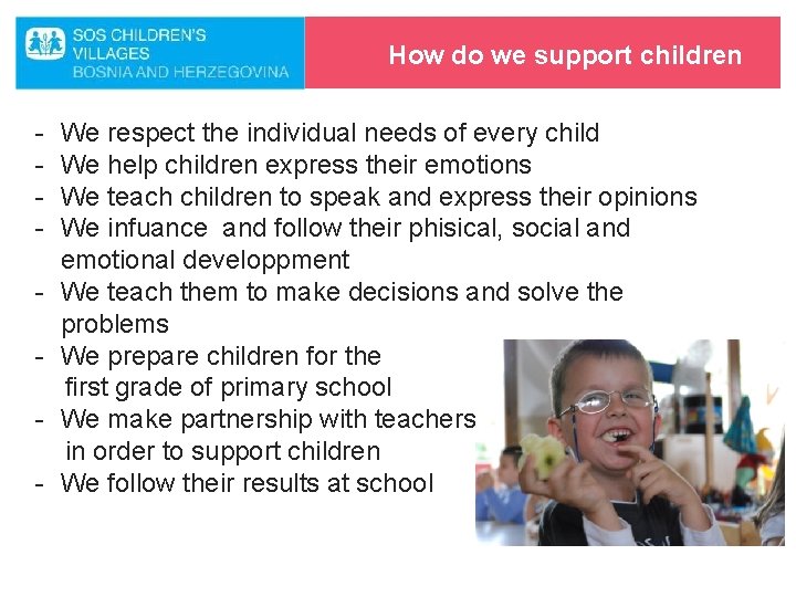 How do we support children - We respect the individual needs of every child