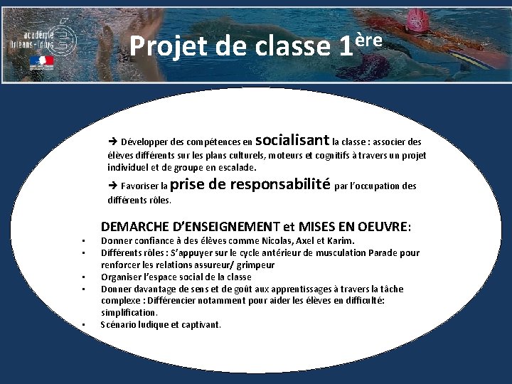 Projet de classe 1ère socialisant è Développer des compétences en la classe : associer