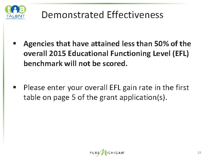 Demonstrated Effectiveness § Agencies that have attained less than 50% of the overall 2015