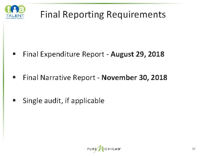 Final Reporting Requirements § Final Expenditure Report - August 29, 2018 § Final Narrative