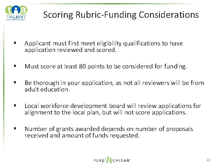 Scoring Rubric-Funding Considerations § Applicant must first meet eligibility qualifications to have application reviewed