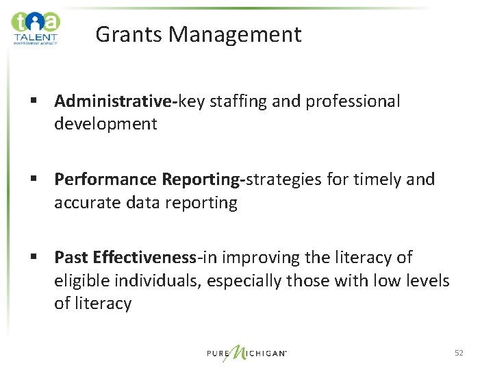 Grants Management § Administrative-key staffing and professional development § Performance Reporting-strategies for timely and Grants Management § Administrative-key staffing and professional development § Performance Reporting-strategies for timely and