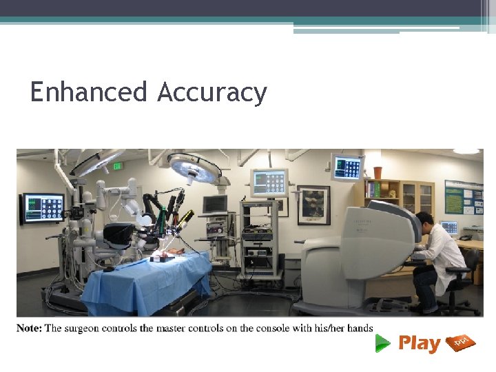 Enhanced Accuracy 