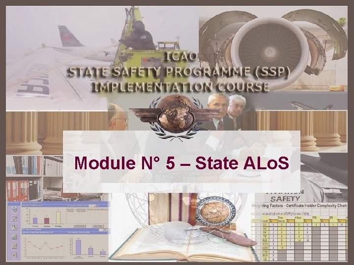Module N° 5 – State ALo. S 