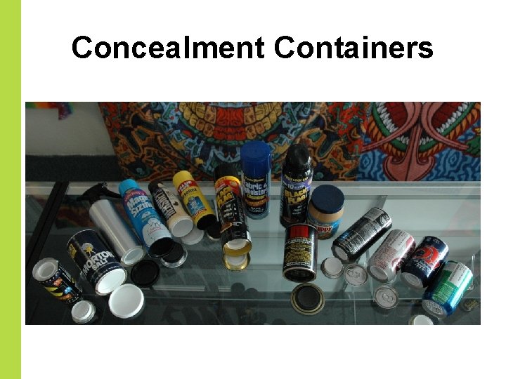 Concealment Containers 