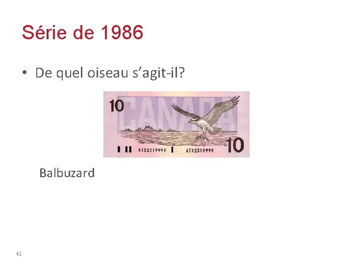 Série de 1986 • De quel oiseau s’agit-il? Balbuzard 41 