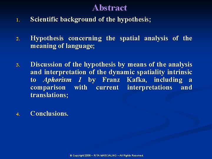 Abstract 1. Scientific background of the hypothesis; 2. Hypothesis concerning the spatial analysis of