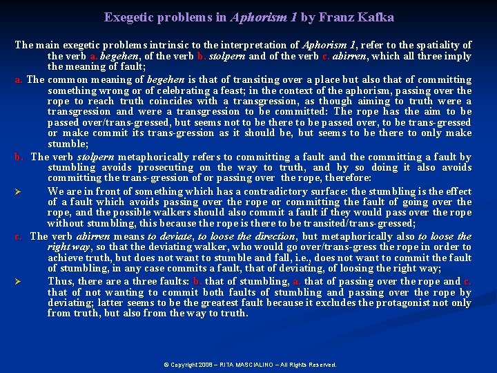 Exegetic problems in Aphorism 1 by Franz Kafka The main exegetic problems intrinsic to