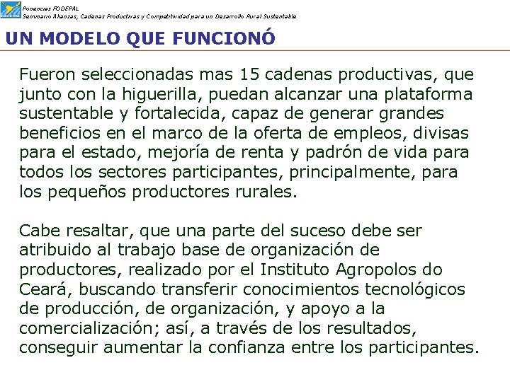 Ponencias FODEPAL Seminario Alianzas, Cadenas Productivas y Competitividad para un Desarrollo Rural Sustentable UN