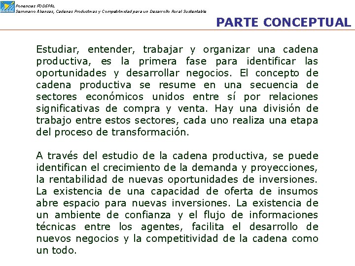 Ponencias FODEPAL Seminario Alianzas, Cadenas Productivas y Competitividad para un Desarrollo Rural Sustentable PARTE