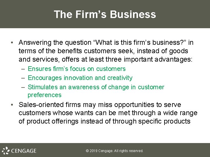 The Firm’s Business • Answering the question “What is this firm’s business? ” in