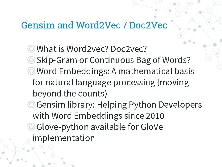 Gensim and Word 2 Vec / Doc 2 Vec ◎What is Word 2 vec?