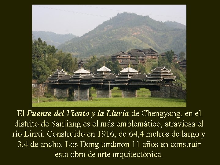 El Puente del Viento y la Lluvia de Chengyang, en el distrito de Sanjiang