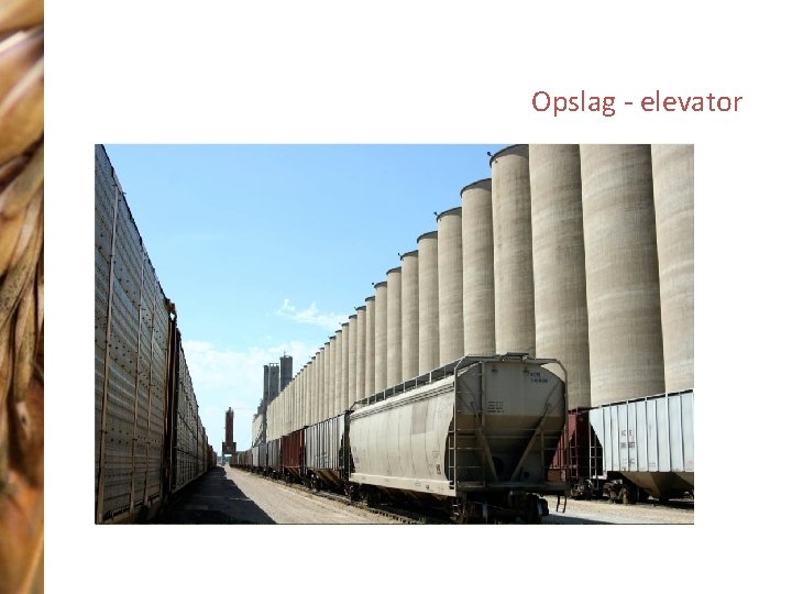 Opslag - elevator 